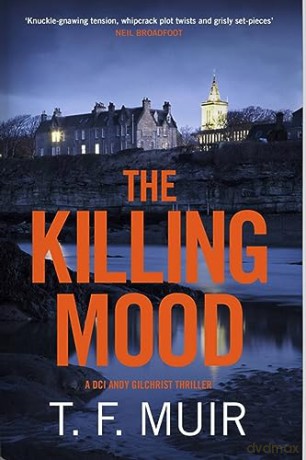 Killing Mood - T F Muir [KSIĄŻKA]