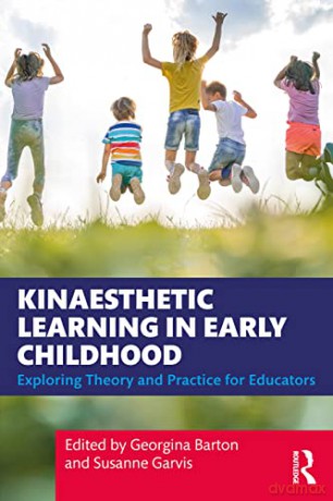 Kinaesthetic Learning In Early Childhood - Georgina Barton [KSIĄŻKA]