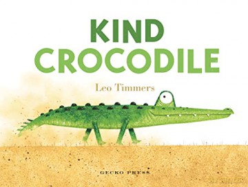 Kind Crocodile - Leo Timmers [KSIĄŻKA]