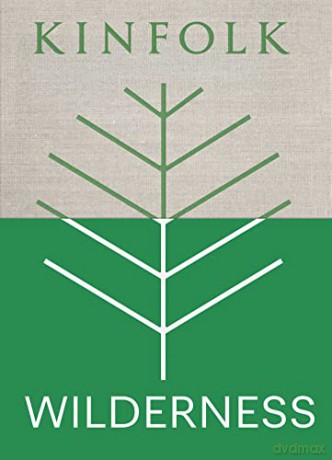 Kinfolk Wilderness - John Burns [KSIĄŻKA]