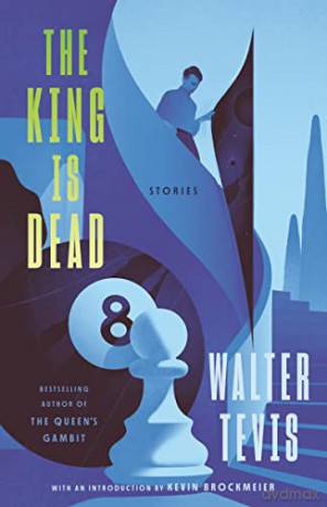 King Is Dead - Walter Tevis [KSIĄŻKA]