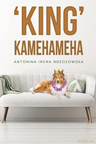 King Kamehameha - Antonina Brzozowska [KSIĄŻKA]