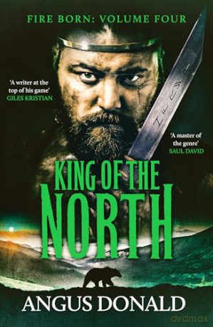 King Of The North - Angus Donald [KSIĄŻKA]