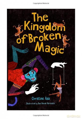 Kingdom Of Broken Magic - Christine Aziz [KSIĄŻKA]