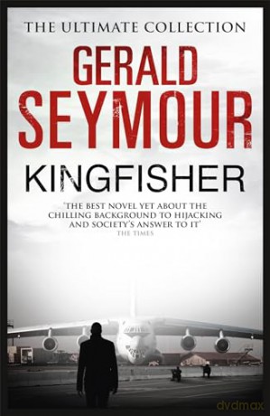 Kingfisher - Gerald Seymour [KSIĄŻKA]