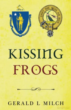 Kissing Frogs - Gerald Milch L [KSIĄŻKA]