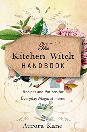 Kitchen Witch Handbook - Aurora Kane [KSIĄŻKA]