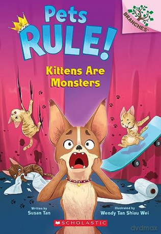 Kittens Are Monsters A Branches Book Pet - Susan Tan [KSIĄŻKA]