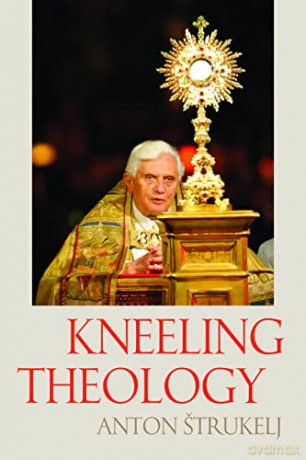 Kneeling Theology - Strukelj Curtiss S [KSIĄŻKA]