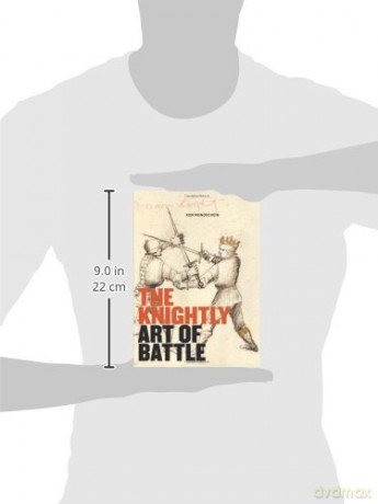 Knightly Art Of Battle - Ken Mondschein [KSIĄŻKA]