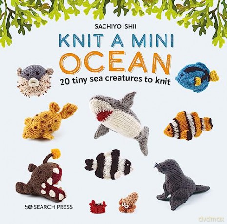 Knit A Mini Ocean - Sachiyo Ishii [KSIĄŻKA]