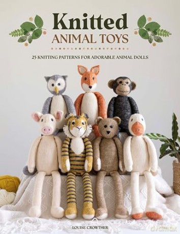 Knitted Animal Toys - Louise Crowther [KSIĄŻKA]