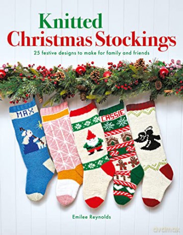 Knitted Christmas Stockings - Emilee Reynolds [KSIĄŻKA]