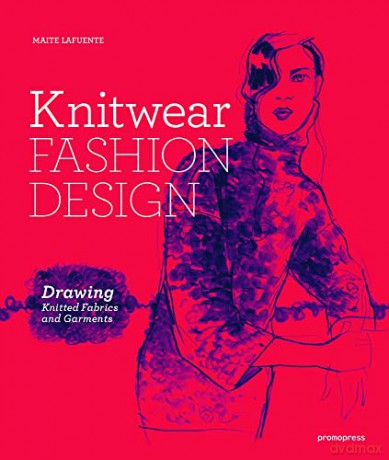 Knitwear Fashion Design - Maite Lafuente [KSIĄŻKA]