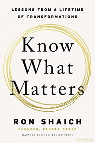 Know What Matters - Ron Shaich [KSIĄŻKA]