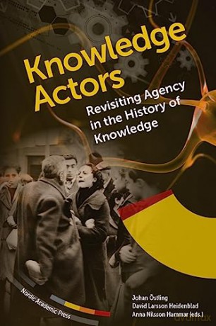 Knowledge Actors - Larsson Heidenblad [KSIĄŻKA]