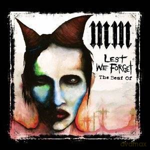 Marilyn Manson: Lest We Forget (The Best Of) [CD]