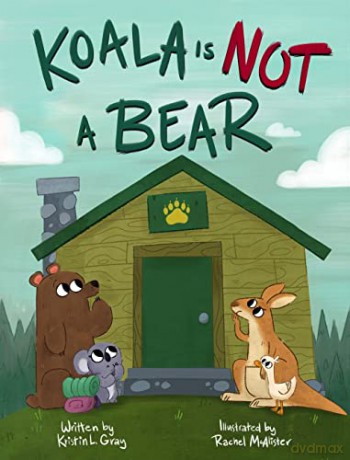Koala Is Not A Bear - L. Gray Kristin [KSIĄŻKA]