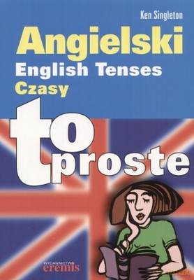 Angielski Czasy To Proste Br - Singleton Ken [KSIĄŻKA]
