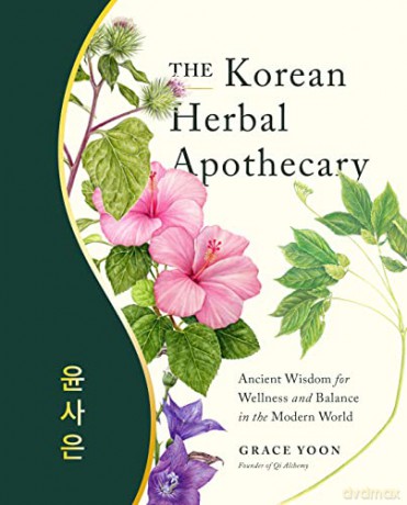 Korean Herbal Apothecary - Grace Yoon [KSIĄŻKA]