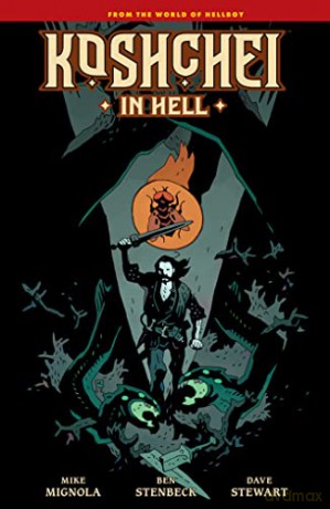 Koshchei In Hell - Mike Mignola [KSIĄŻKA]