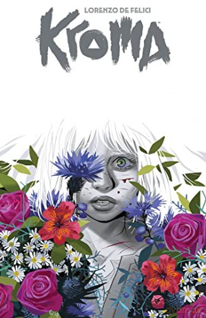 Kroma Volume 1 - Lorenzo De Felici [KSIĄŻKA]