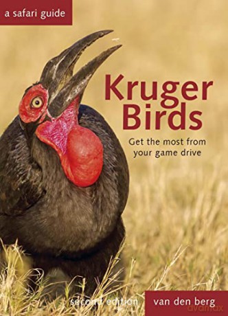 Kruger Birds - A Safari Guide - Van Den Berg [KSIĄŻKA]