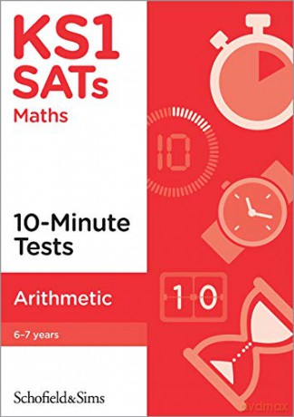 Ks1 Sats Arithmetic 10minute Tests - M Mills [KSIĄŻKA]