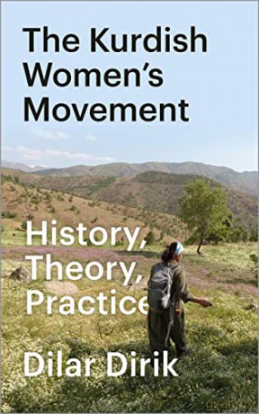 Kurdish Womens Movement - Dilar Dirik [KSIĄŻKA]