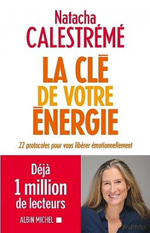 La Cle De Votre Energie - Natacha Calestreme [KSIĄŻKA]