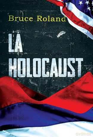 La Holocaust - Bruce Roland [KSIĄŻKA]