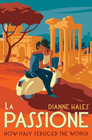 La Passione - Dianne Hales [KSIĄŻKA]