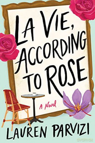 La Vie According To Rose - Lauren Parvizi [KSIĄŻKA]