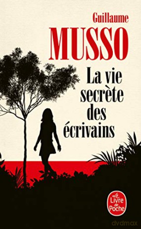 La Vie Secrete Des Ecrivains - Guillaume Musso [KSIĄŻKA]