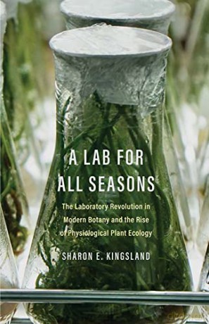Lab For All Seasons - Sharon E Kingsland [KSIĄŻKA]