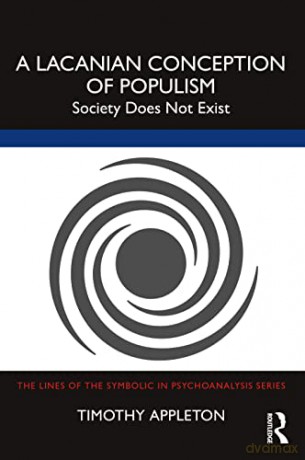 Lacanian Conception Of Populism - Timothy Appleton [KSIĄŻKA]