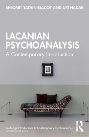 Lacanian Psychoanalysis - Shlomi Yadlin-Gadot [KSIĄŻKA]