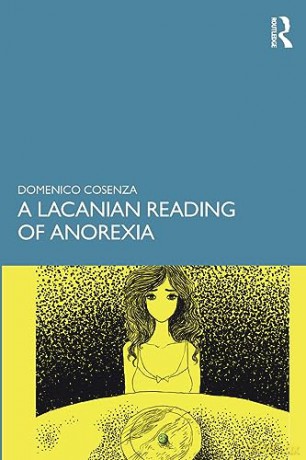 Lacanian Reading Of Anorexia - Domenico Cosenza [KSIĄŻKA]