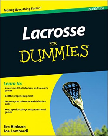 Lacrosse For Dummies 2nd Edition - James Hinkson [KSIĄŻKA]