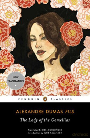 Lady Of The Camellias - Dumas Alexandre [KSIĄŻKA]