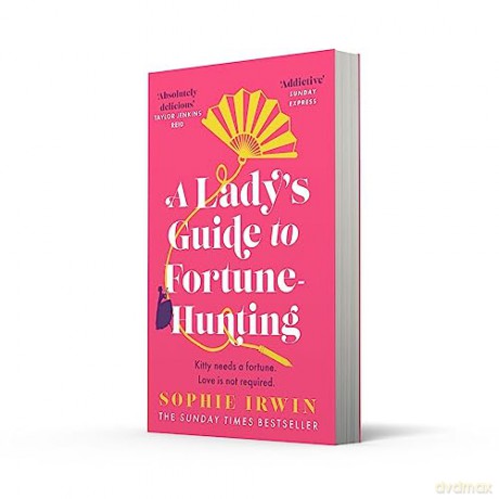 Ladys Guide To Fortune Hunting - Sophie Irwin [KSIĄŻKA]
