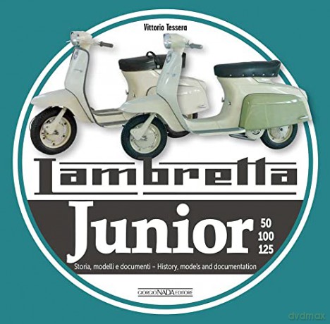 Lambreta Junior 50 100 125 - Vittorio Tessera [KSIĄŻKA]