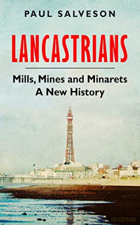 Lancastrians - Paul Salveson [KSIĄŻKA]