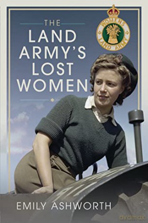 Land Armys Lost Women - Emily Ashworth [KSIĄŻKA]
