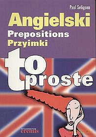 Angielski Prepositions Przyimki - Seligson P. [KSIĄŻKA]