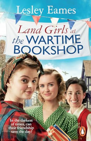 Land Girls At The Wartime Bookshop - Lesley Eames [KSIĄŻKA]