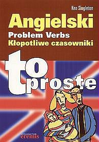 Angielski Problem Verbs Kłopotliwe Czasowniki - Singleton Ken [KSIĄŻKA]