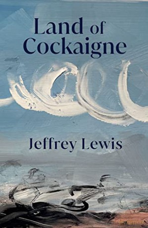 Land Of Cockaigne - Jeffrey Lewis [KSIĄŻKA]