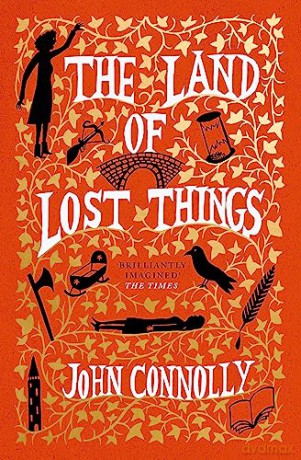 Land Of Lost Things - John Connolly [KSIĄŻKA]