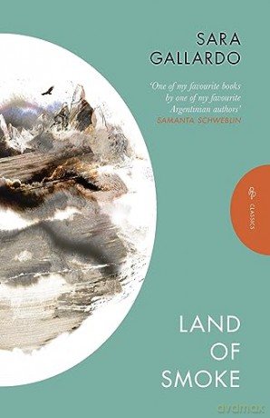 Land Of Smoke - Sara Gallardo [KSIĄŻKA]